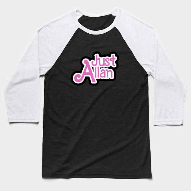 Just Allen/ Barbie Movie 2023 Baseball T-Shirt by REVEREE ART